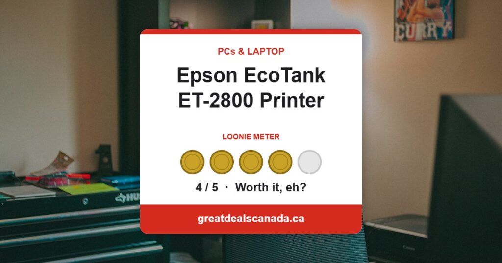 Epson EcoTank ET-2800 Printer deal, rated 4 out of 5 loonies