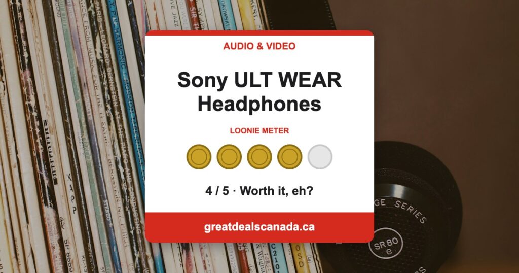 Sony ULT WEAR noise cancelling headphones deal, rated 4 out of 5 loonies